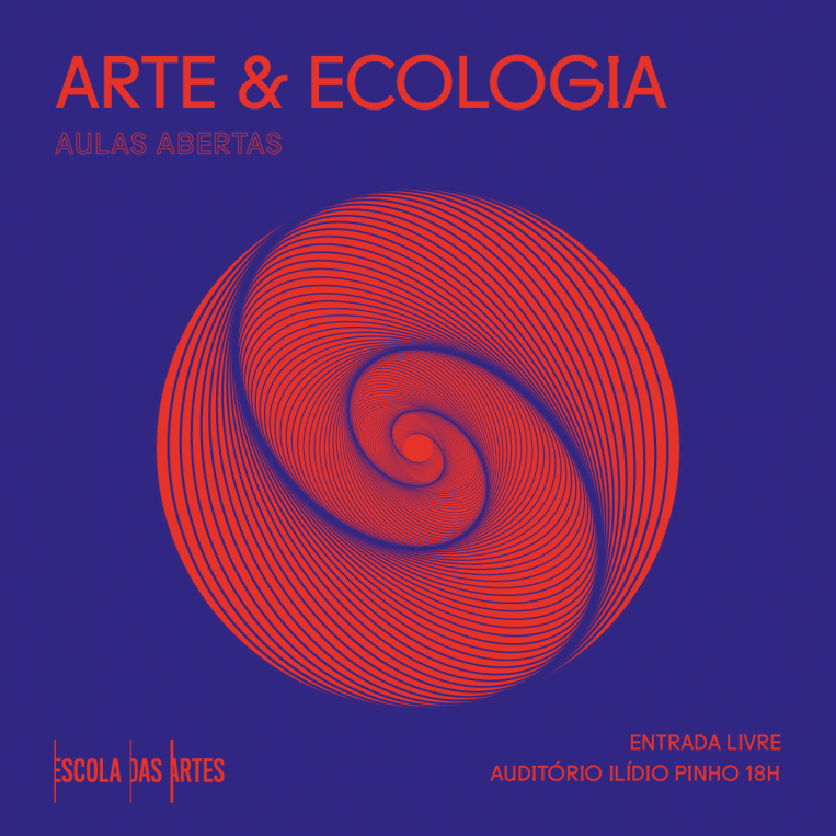 Aulas Abertas 2019, Arte & Ecologia