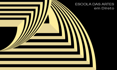 Escola das Artes em Direto: On Media Arts · Programação Semanal