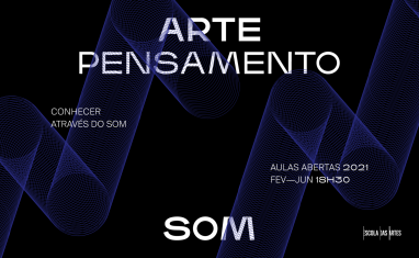 Aulas Abertas 2021 · Arte / Pensamento / Som