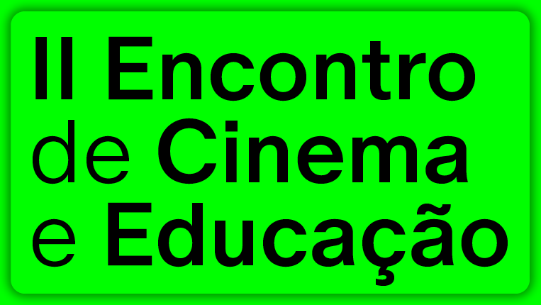 II Encontro Cinema e Educação